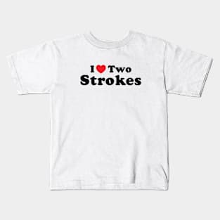 I Love 2 Stokes Kids T-Shirt